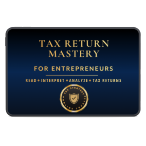 Tax Return Mastery for Entrepreneurs